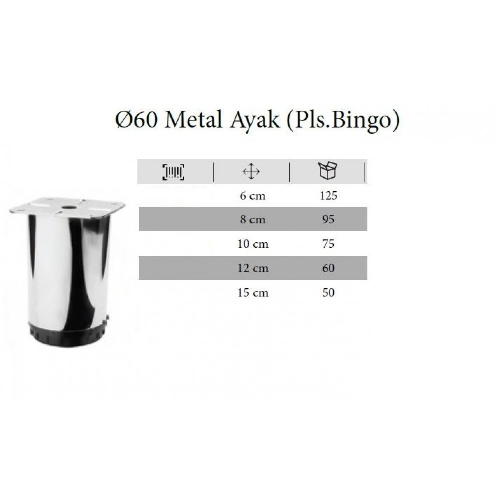 METAL AYAK KROM 60m 
